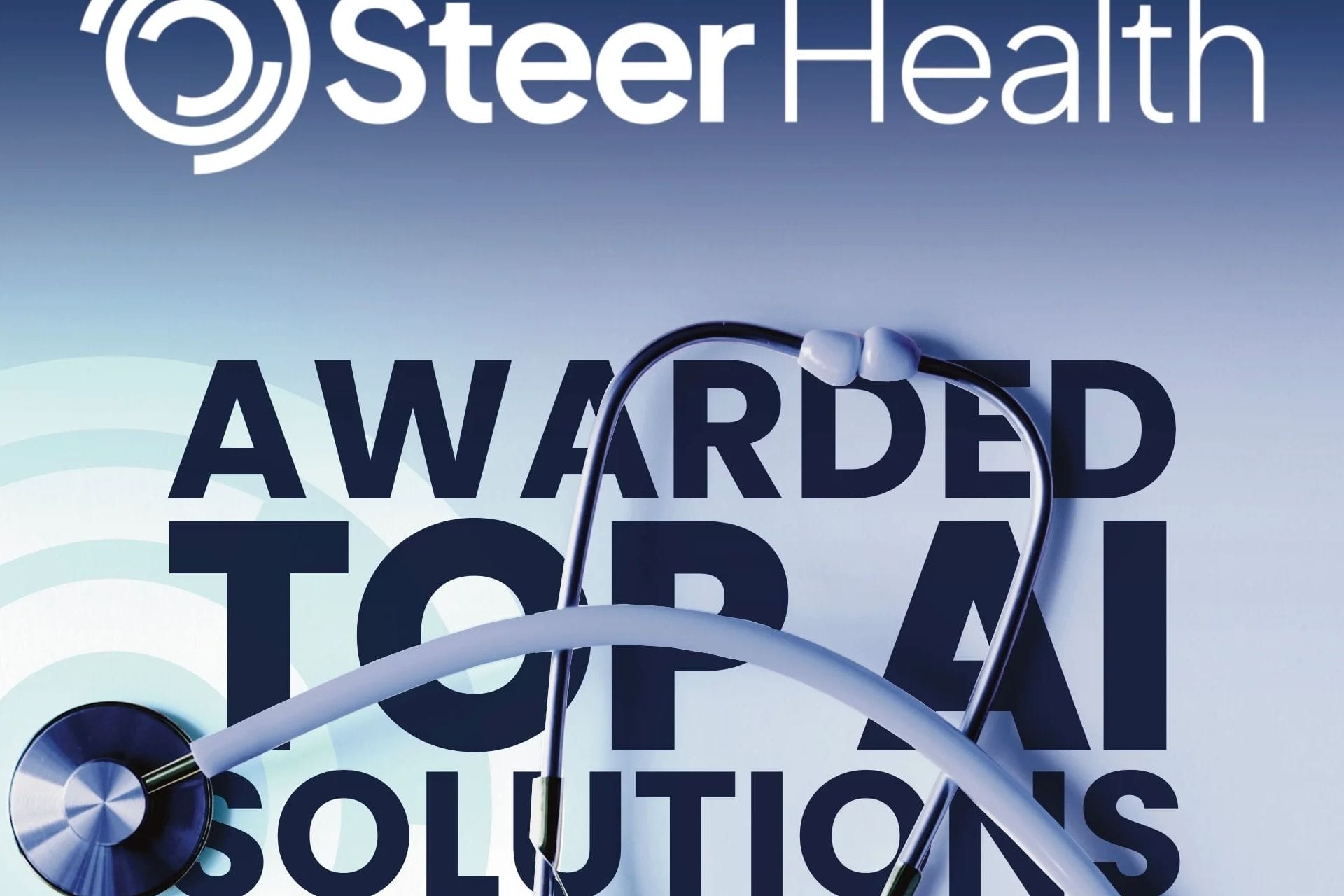 CIO Applications Recognizes Steer Health as Top AI Solutions Provider