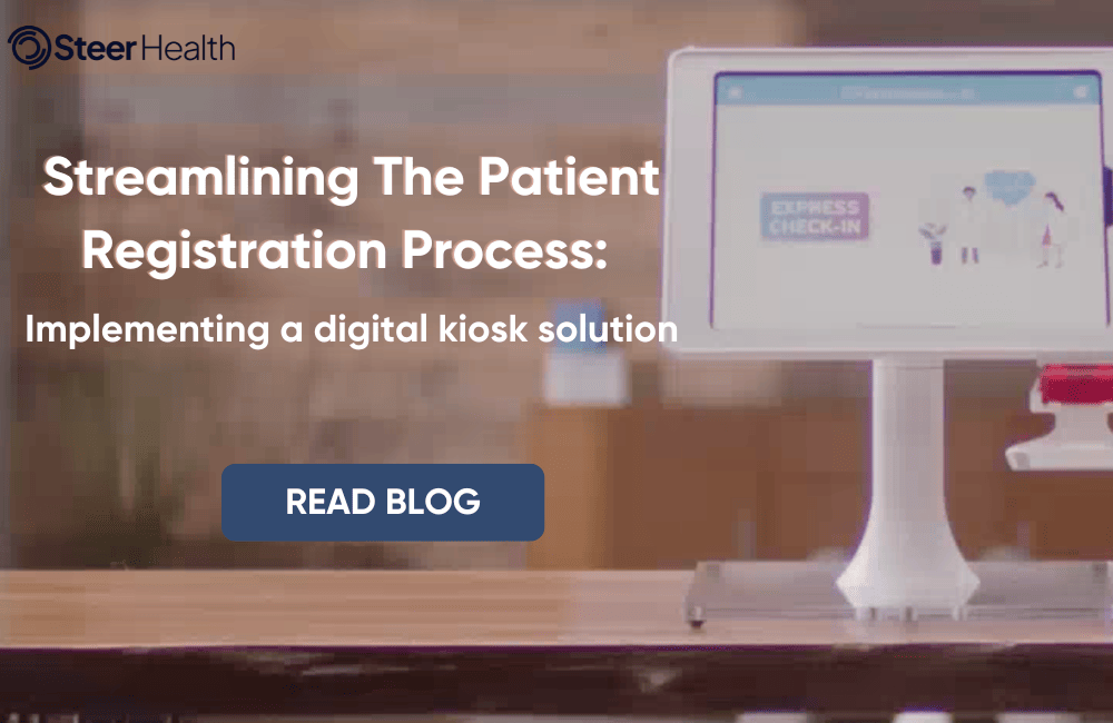 Streamlining The Patient Registration Process: Implementing a Digital Kiosk Solution